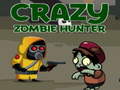 Hry Crazy Zombie Hunter