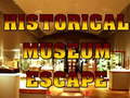 Hry Historical Museum Escape