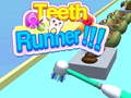 Hry Teeth Runner