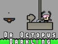 Hry Dr Octopus Darkling