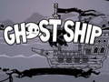 Hry Ghost Ship