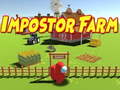 Hry Impostor Farm