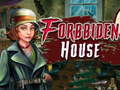 Hry Forbidden house