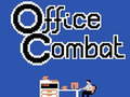 Hry Office Combat