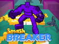Hry Smash Breaker