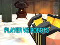 Hry Player vs Robots