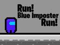 Hry Run! Blue Imposter Run!