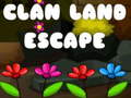Hry Clan Land Escape
