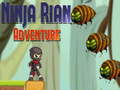 Hry Ninja Rian Adventure