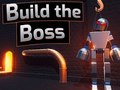 Hry Build the Boss