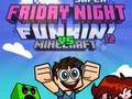 Hry Super Friday Night Funkin Vs Minecraft