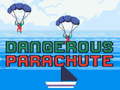 Hry Dangerous Parachute