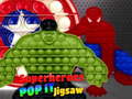 Hry Superheroes Pop It Jigsaw