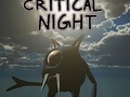 Hry Critical Night