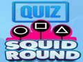 Hry Quiz Squid Round