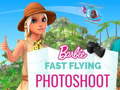 Hry Barbie Fast Flying Photoshoot 