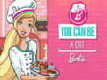 Hry You Can Be A Chef Barbie