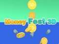 Hry Money Fest 3D