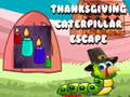 Hry Thanksgiving Caterpillar Escape 