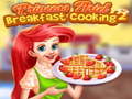 Hry Princess Ariel Breakfast Cooking 2