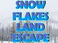 Hry Snow Flakes Land Escape