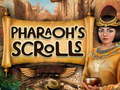 Hry Pharaohs Scrolls