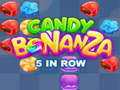 Hry Candy Bonanza 5 in Row