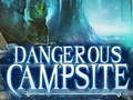 Hry Dangerous Campsite
