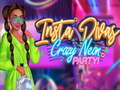 Hry Insta Divas Crazy Neon Party