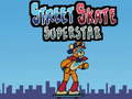 Hry Street Skate Superstar