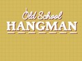 Hry Old School Hangman