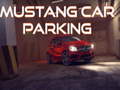 Hry Mustang Car Parking