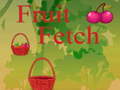Hry Fruit Fetch