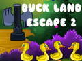 Hry Duck Land Escape 2