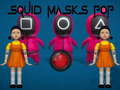 Hry Squid Masks Pop
