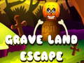 Hry Grave Land Escape