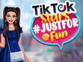 Hry TikTok Stars #justforfun