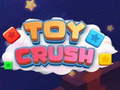 Hry Toy Crush