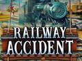 Hry Railway Accident
