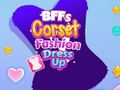 Hry BFFs Corset Fashion Dress Up