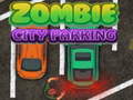 Hry Zombie City Parking