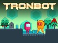 Hry Tronbot