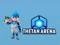 Hry Tethan Arena