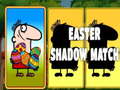 Hry Easter Shadow Match