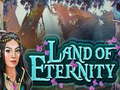 Hry Land of Eternity