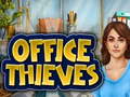 Hry Office Thieves