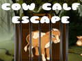 Hry Cow Calf Escape