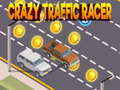 Hry Crazy Traffic Racer 