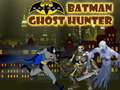 Hry Batman Ghost Hunter