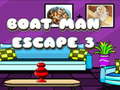 Hry Boat Man Escape 3